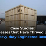 Case Studies: Businesses that Have Thrived Using Heavy-duty Engineered Boxes