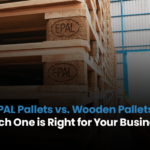 EPAL Pallets vs. Wooden Pallets: Which One is Right for Your Business?