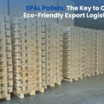 EPAL Pallets: The Key to Compliant, Eco-Friendly Export Logistics in India